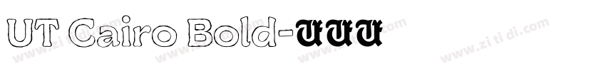 UT Cairo Bold字体转换
